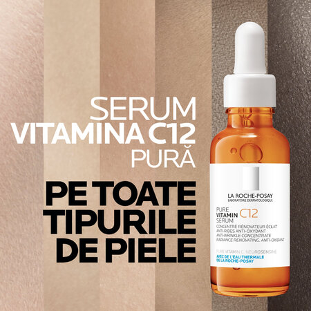 Ser antirid si antioxidant cu vitamina C 12 pura, 30 ml, La Roche-Posay 620637
