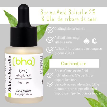 Ser exfoliant cu 2% acid salicilic si ulei din arbore de ceai BHA, 30 ml, Skincyclopedia 672294