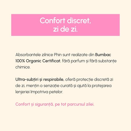Absorbante zilnice din bumbac organic, 20 bucati, Phin 698295