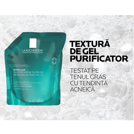 Rezerva gel purifiant micro-exfoliant Effaclar, 400 ml, La Roche-Posay 750929