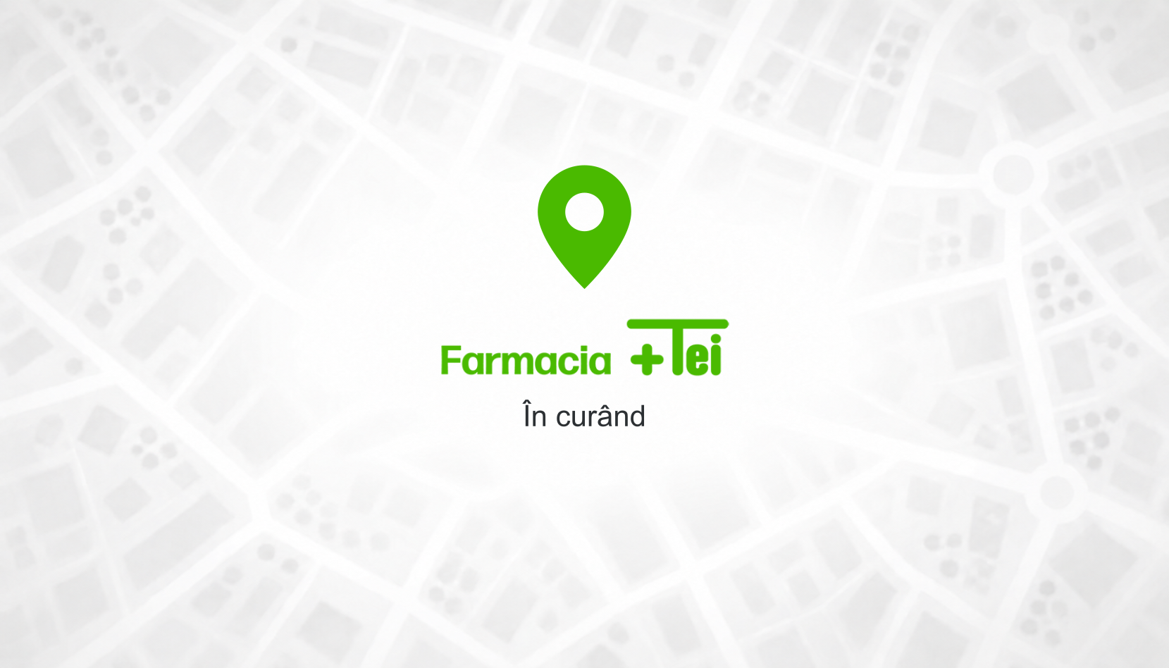 Harta locației &mdash; Farmacia Tei Galați. &Icirc;n cur&acirc;nd.