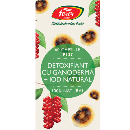 Detoxifiant cu Ganoderma + Iod Natural P137, 60 capsule, Fares 614436
