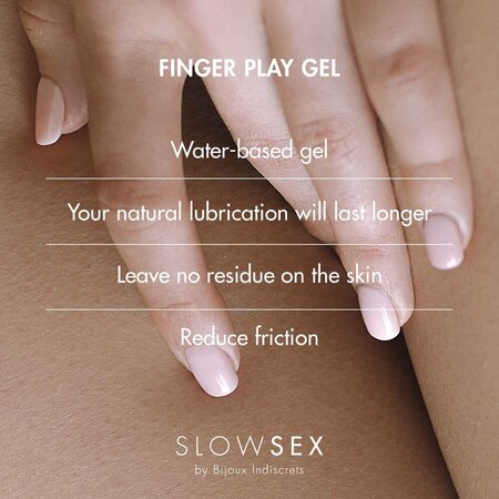 Gel lubrifiant pe baza de apa Finger Play Slow Sex, 30 ml, Bijoux Indiscrets 693520