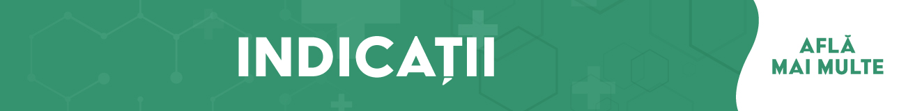 Indicații