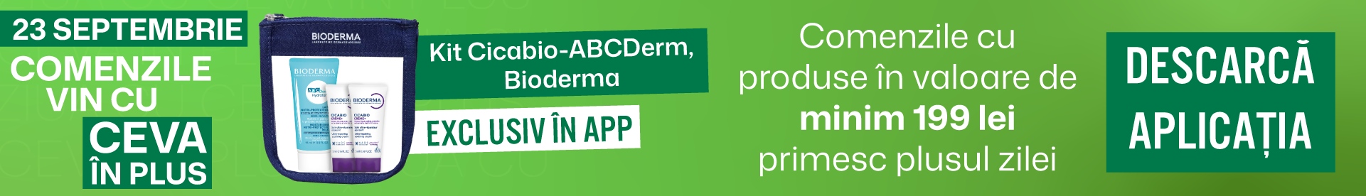 Comanda produse in valoare de minim 199 lei si primesti 1 x Kit Cicabio-ABCDerm, Bioderma