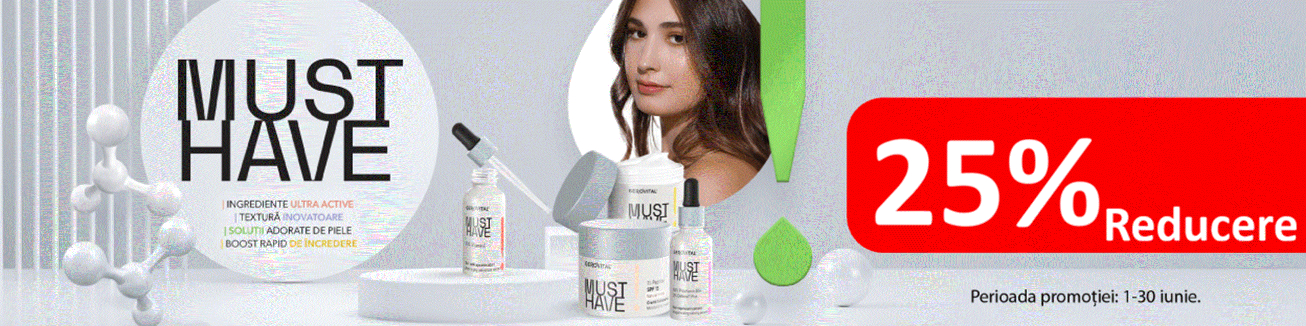 Gerovital Must Have 25% Reducere Iunie