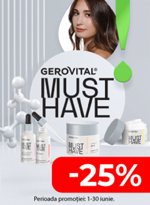 Gerovital Must Have 25% Reducere Iunie