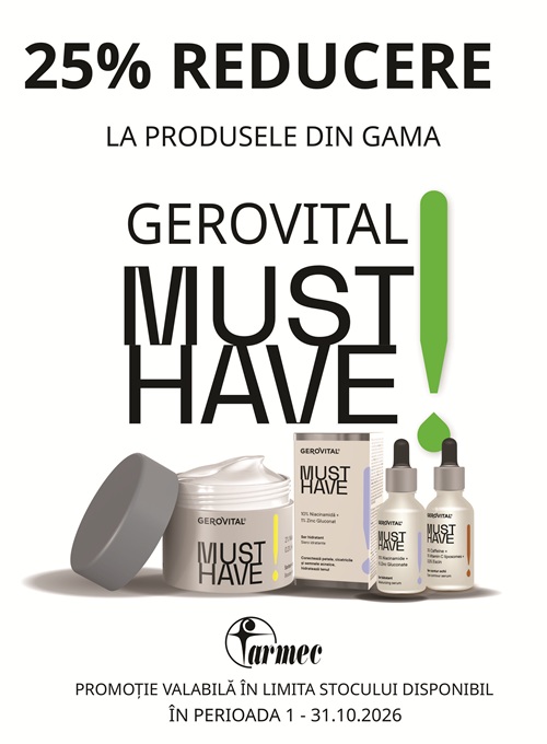 Gerovital Must Have 25% Reducere Octombrie