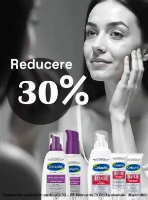 Cetaphil 30% Reducere V-Day