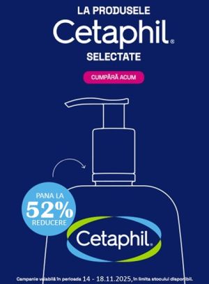 Cetaphil Pana La 52% Reducere Black Friday 2025