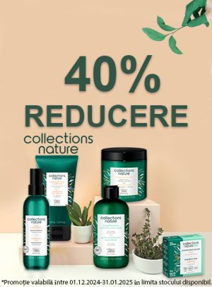 Collections Nature 40% Reducere Decembrie-Ianuarie