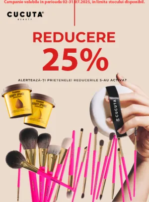 Cucuta 25% Reducere Iulie