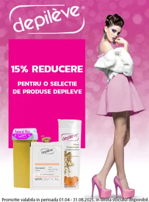 Depileve 15% Reducere Aprilie-August