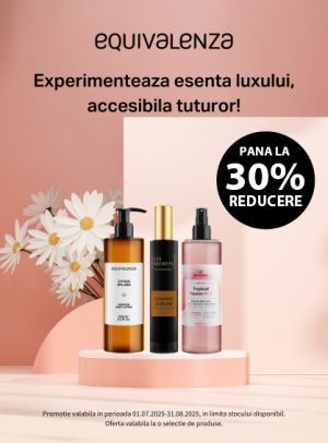 Equivalenza Pana la 30% Reducere Iulie-August