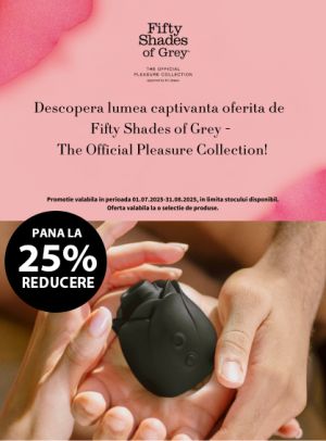 Fifty Shades Of Grey Pana la 25% Reducere Iulie-August