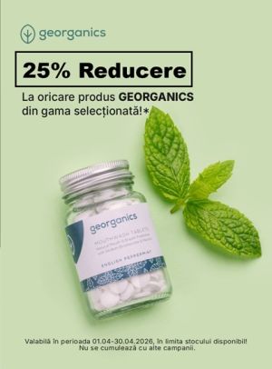 Georganics 25% Reducere Aprilie