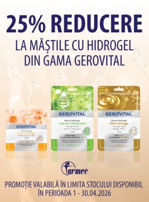 Gerovital 25% Reducere Aprilie