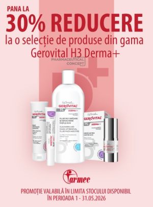 Gerovital H3 Derma+ Pana la 30% Reducere Mai
