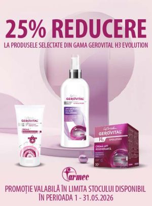 Gerovital H3 Evolution 25% Reducere Mai.