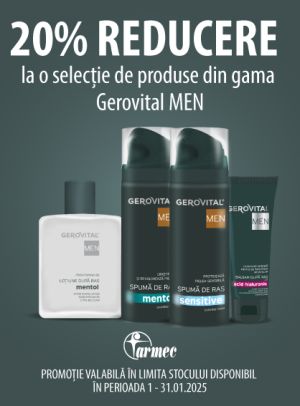 Gerovital Men 20% Reducere Ianuarie 