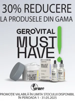 Gerovital Must Have 30% Reducere Mai