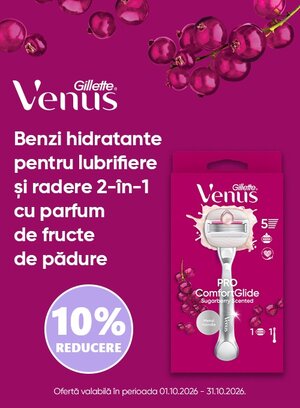 Gillette Venus 10% Reducere Octombrie