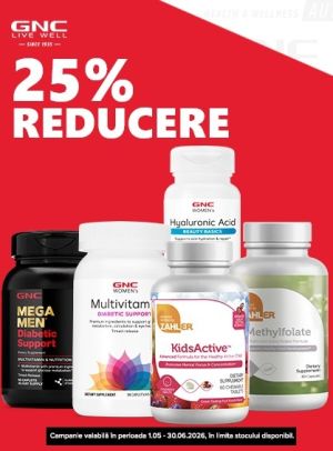 GNC 25% Reducere Mai-Iunie
