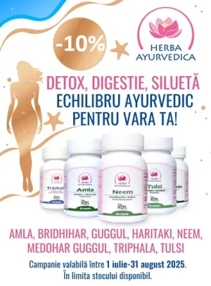 Herba Ayurvedica 10% Reducere Iulie-August