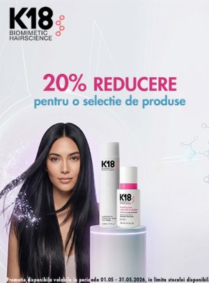 K18 20% Reducere Mai