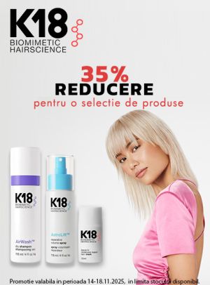K18 35% Reducere Black Friday 2025