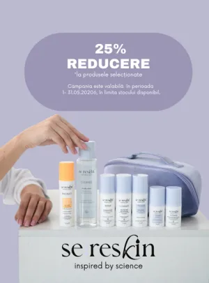 SeReskin 25% Reducere Mai