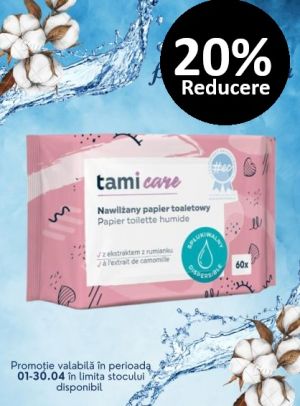 Tami 20% Reducere Aprilie