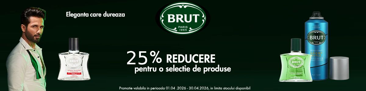 Brut 25% Reducere Aprilie