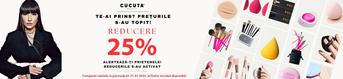 Cucuta 25% Reducere Iulie