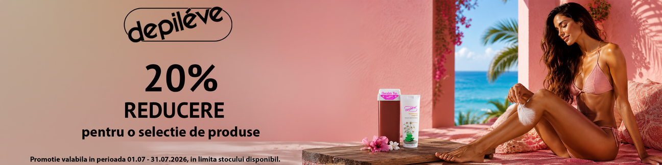 Depileve 20% Reducere Iulie