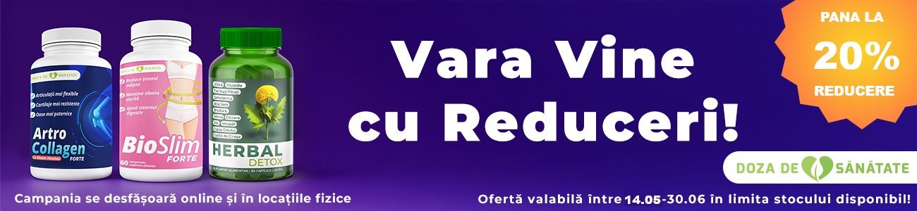 Doza de sanatate Pana la 20% Reducere Mai-Iunie