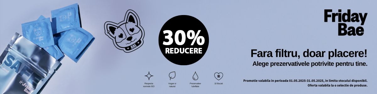 Friday Bae 30% Reducere Mai