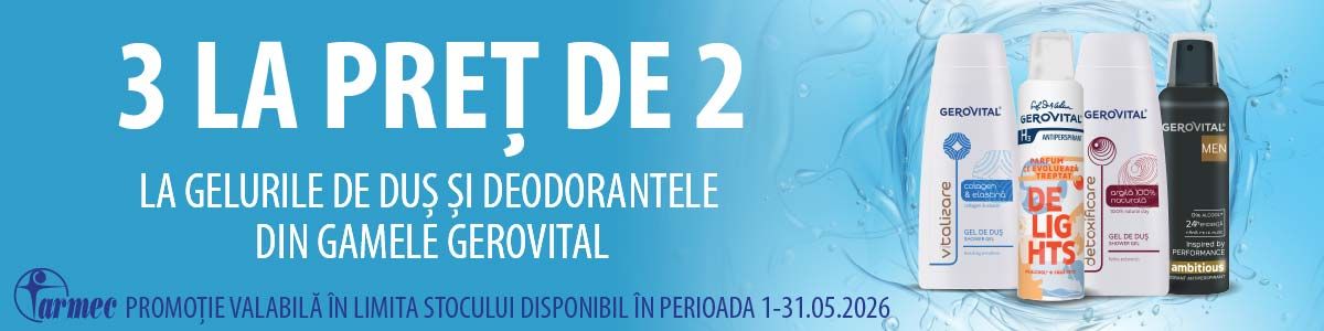 Gerovital 3 la pret de 2 Mai