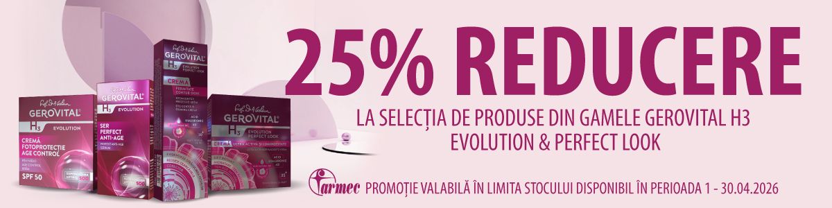 Gerovital H3 Evolution 25% Reducere Aprilie