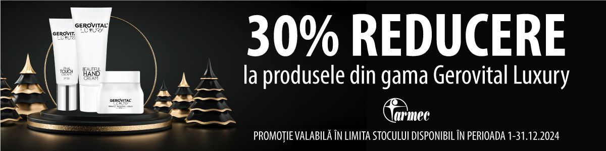 Gerovital Luxury 30% Reducere Decembrie