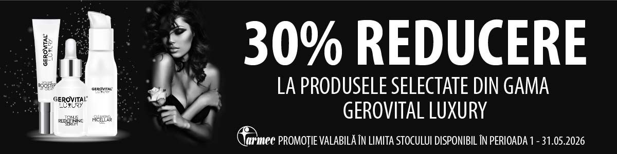 Gerovital Luxury 30% Reducere Mai