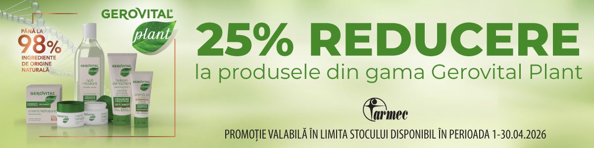 Gerovital Plant 25% Reducere Aprilie