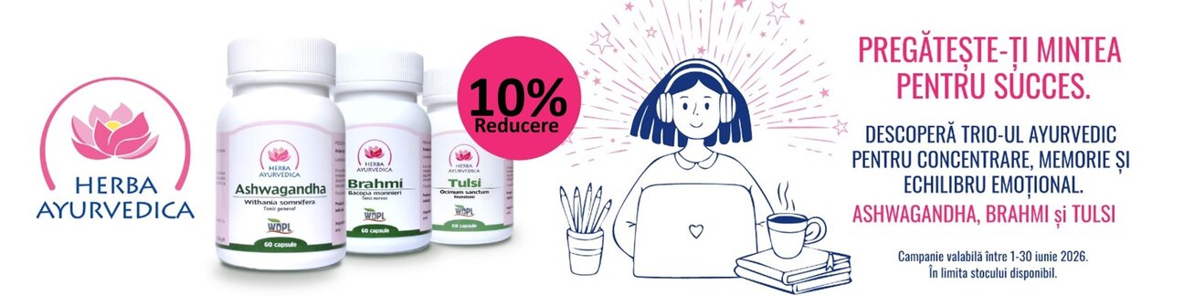 Herba Ayurvedica 10% Reducere Iunie