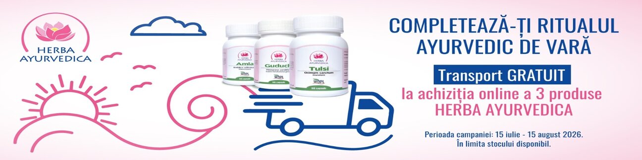 Herba Ayurvedica Transport Gratuit Iulie-August