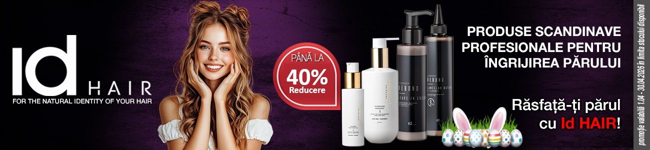 Id Hair Pana la 40% Reducere Aprilie
