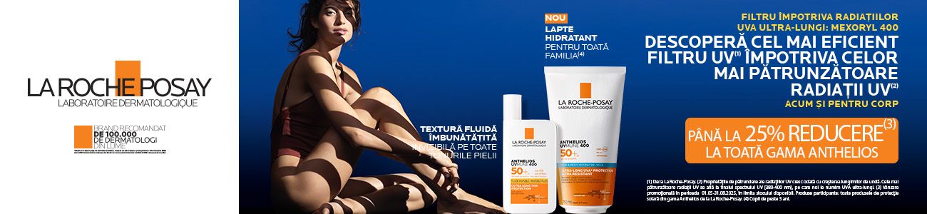 La Roche-Posay Anthelios Pana la 25% Reducere Mai-August