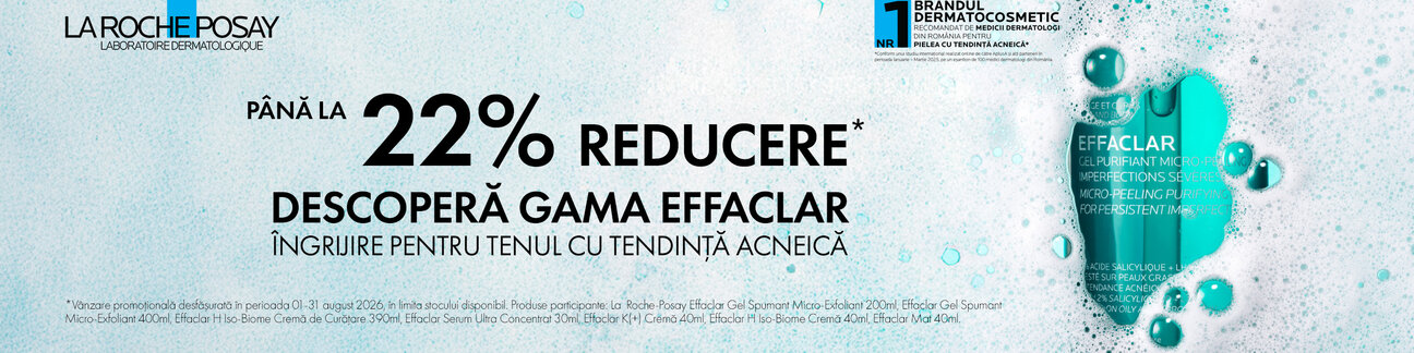 La Roche-Posay Effaclar Pana la 22% Reducere August