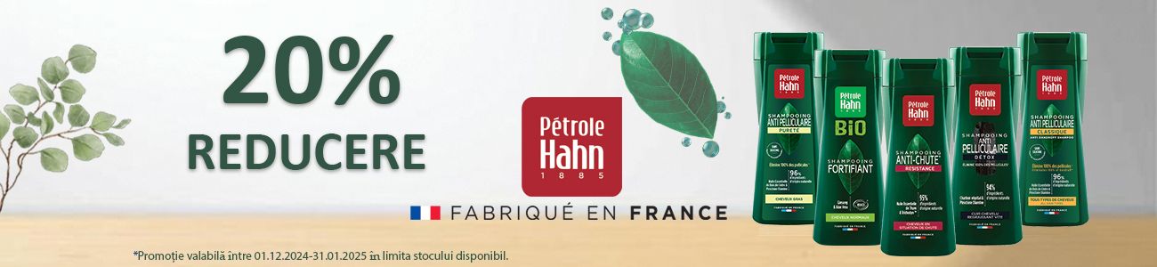 Petrole Hahn 20% Reducere Decembrie-Ianuarie