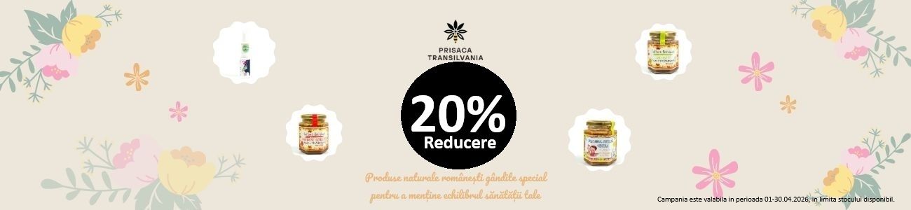 Prisaca Transilvania 20% Reducere Aprilie