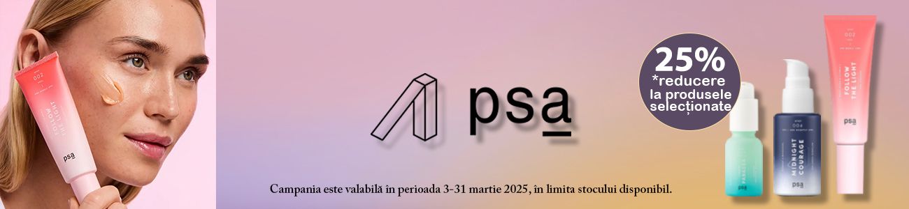 PSA 25% Reducere Martie